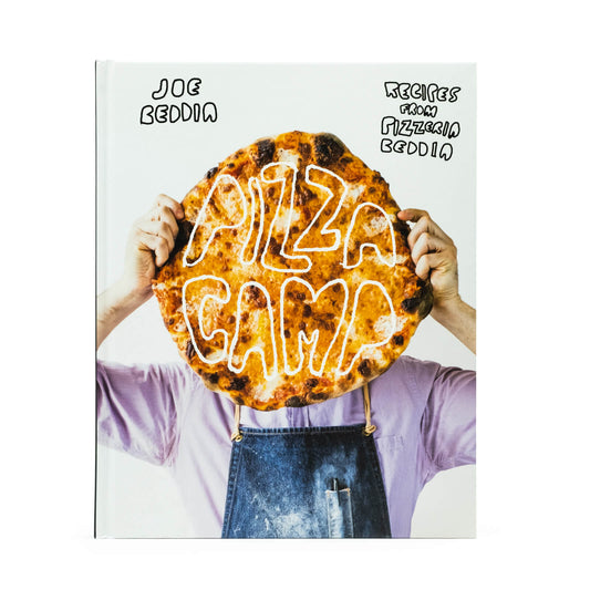 Pizza Camp: The Art of Pizza - Joe Beddia